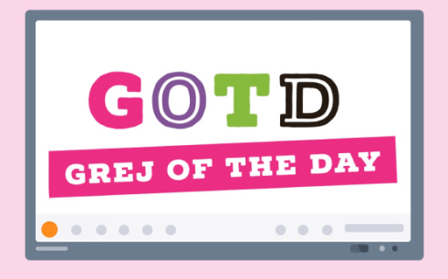 Bilde av plakat med ordene GOTD Grey of the day.